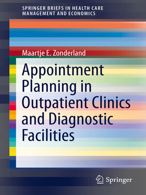 cover image of Appointment Planning in Outpatient Clinics and Diagnostic Facilities